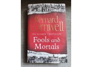 2017, Fools and Mortals, Bernard Cornwell - 1st Edition, Signed, Hardback Book
