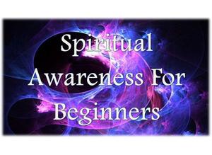 Spiritual Awareness Course - 8 Week course