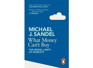 What money can't buy by Michael J. Sandel, paperback, Penguin Books, shelf worn otherwise good condition
