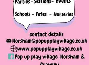 Pop up play village Horsham and Crawley