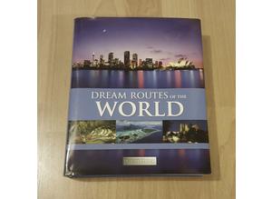 Dream Routes of the World, Hardback, Great Condition!